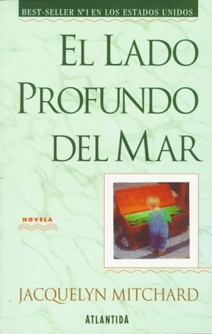 El Lado Profundo Del Mar - Jacquelyn Mitchard