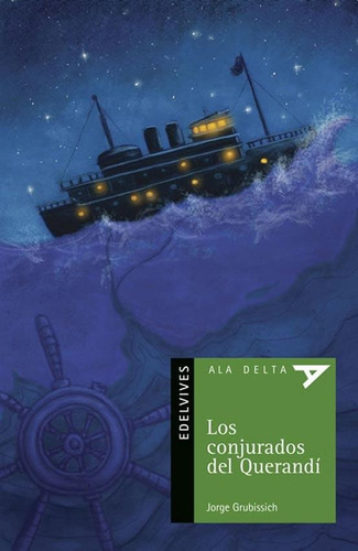 Los Conjurados Del Querandí - Ala Delta - Edelvives