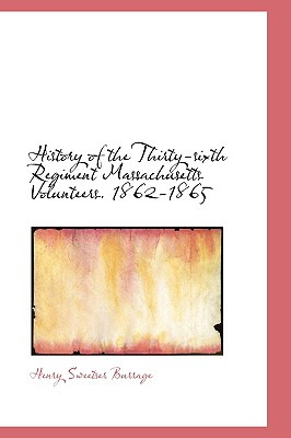 Libro History Of The Thirty-sixth Regiment Massachusetts ...