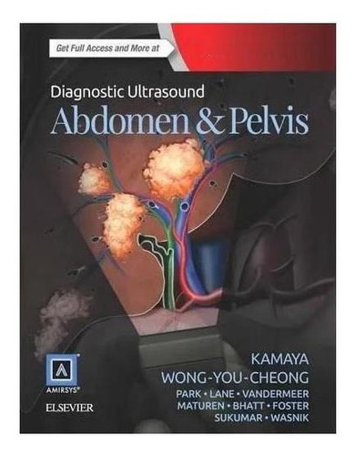 Diagnostic Ultrasound: Abdomen And Pelvis, De Ava Kamaya; Jade Wong-you-cheong. Editora Elsevier, Capa Dura Em Inglês