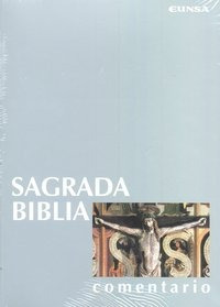 Sagrada Biblia. Comentario Facultad De Teología. Universida