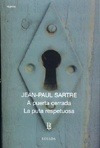 Libro - A Puerta Cerrada; La Puta Respetuosa - Jean-paul Sar
