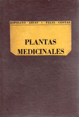 Plantas Medicinales Hipolito Arias 