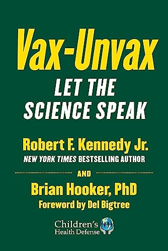 Book : Vax-unvax Let The Science Speak (children S Health.