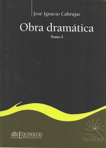 Obra Dramática De José Ignacio Cabrujas 3 Tomos