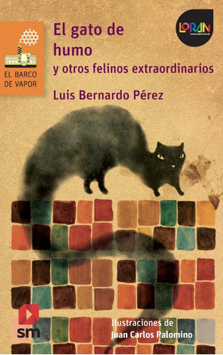 El Gato De Humo - Luis Bernardo Pérez