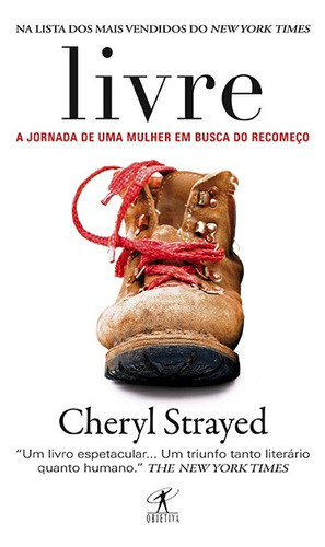 Livre, de Strayed, Cheryl. Editora Schwarcz SA, capa mole em português, 2013