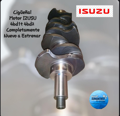 Cigüeñal  Motor Izusu 4bd1t 4bd2 Completamente Nuevo