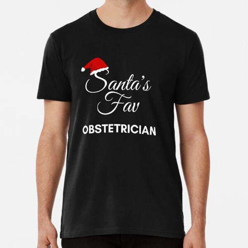 Remera Obstetra Favorito De Santa Algodon Premium