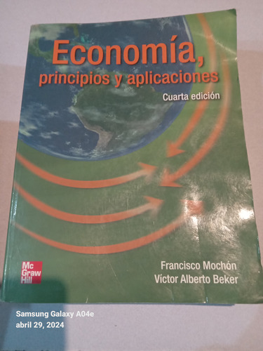 Economía, Principios Y Aplicaciones.