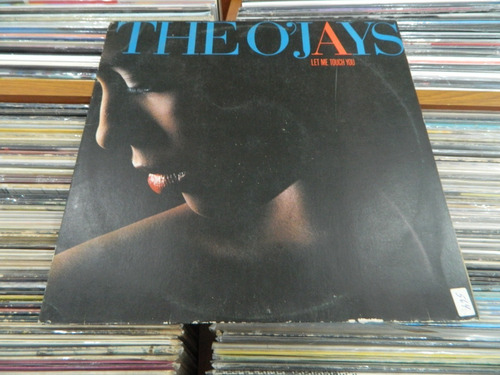 Lp - The O'jays - Let Me Touch You