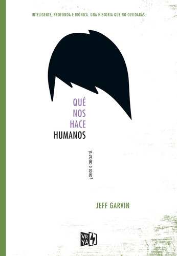 Que Nos Hace Humanos  - Jeff Garvin