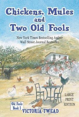 Libro Chickens, Mules And Two Old Fools - Large Print - V...