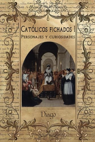 Catolicos Fichados 1: Personajes Biblicos Y Curiosidades (se