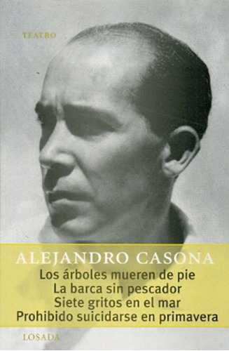 Arboles Mueren De Pie, Los / La Barca Sin Pescador / Prohibi