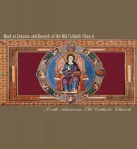 Comprar Libro Book Of Lessons And Gospels Of The Old Catholic Chu...