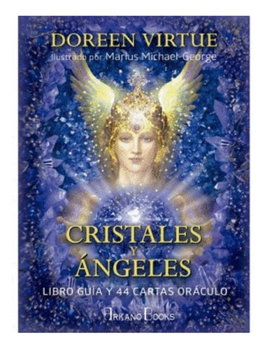 Libro Cristales Y Ángeles : Libro Guía Y 44 Cartas Oráculo
