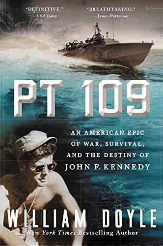 Pt 109 An American Epic Of War, Survival, And The Destiny O, De Doyle, William. Editorial William Morrow Paperbacks, Tapa Blanda En Inglés, 2016