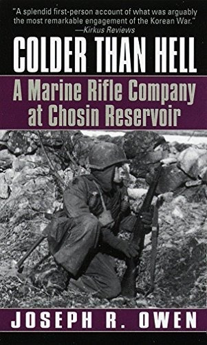 Book : Colder Than Hell A Marine Rifle Company At Chosin...