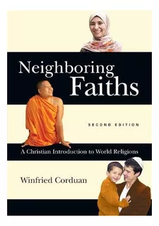 Libro: Neighboring Faiths: A Christian Introduction To World