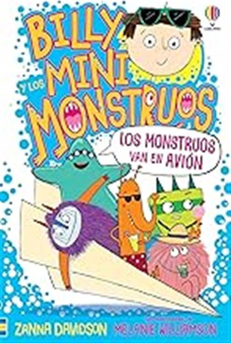 Los Monstruos Van En Avión - Libro 4 (billy Y Los Mini Monst