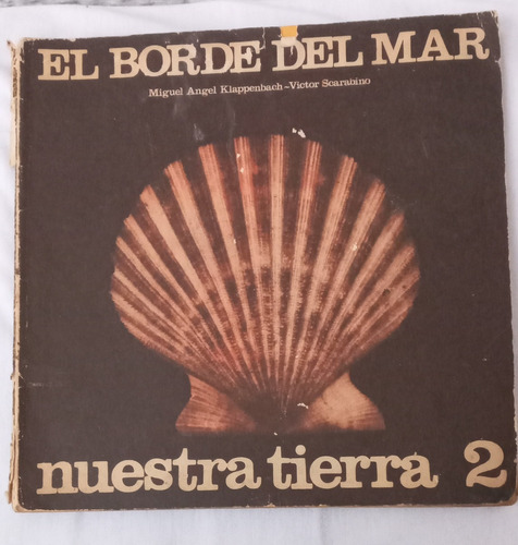 Libro El Borde Del Mar Nuestra Tierra 2.