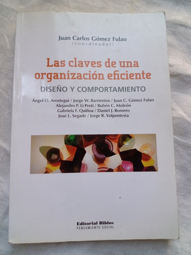 Las Claves De Una Organizacion Eficiente Gomez Fulao Biblos