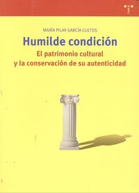 Humilde Condición. El Patrimonio Cultur... (libro Original)