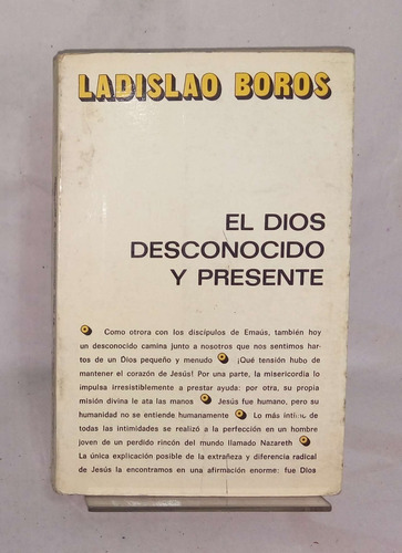 El Dios Desconocido Y Presente - Ladislao Boros