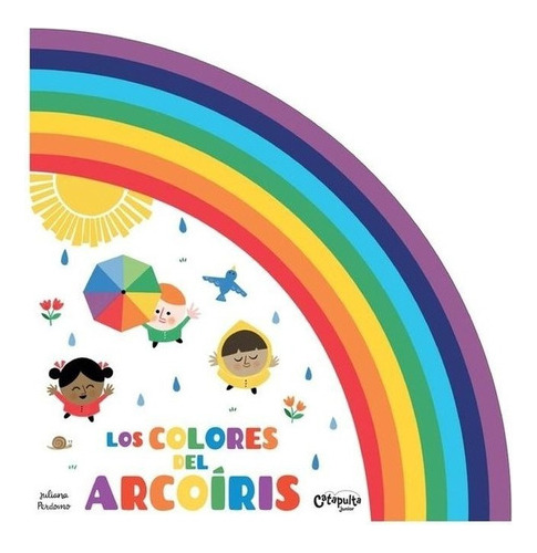 Los Colores Del Arcoiris - Juliana Perdomo