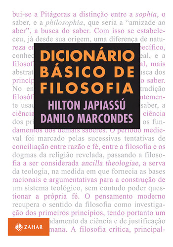 Dicionário básico de filosofia, de Japiassu, Hilton. Editorial ZAHAR, capa mole em português, 1990
