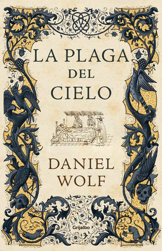 Libro La Plaga Del Cielo (saga De Los Fleury 4) - Wolf, Dani