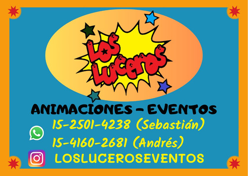 Animación Infantil, Shows, Búrbujas, Globología, Zanquistas