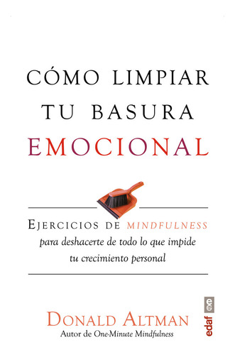 Cómo Limpiar Tu Basura Emocional (libro Original)