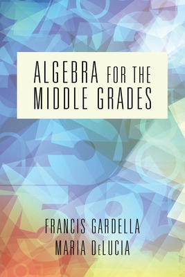 Libro Algebra For The Middle Grades - Gardella, Francis