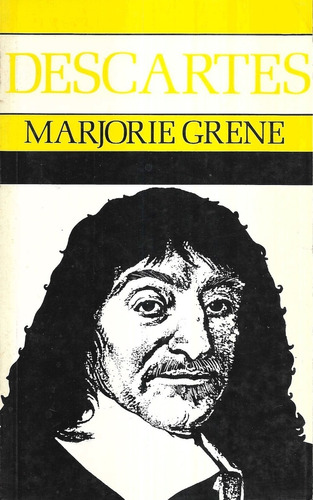 Descartes / Marjorie Grene