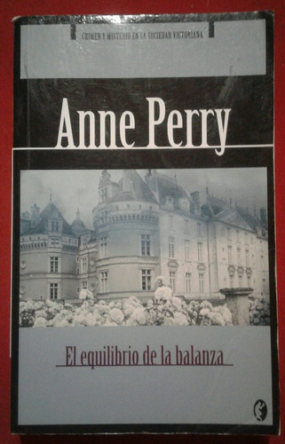 El Equilibrio De La Balanza, Anne Perry