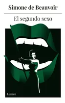 Comprar El Segundo Sexo, Simone De Beauvoir, Ed. Lumen. Envío Gratis
