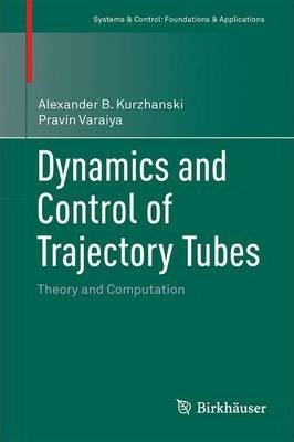 Libro Dynamics And Control Of Trajectory Tubes - Alexande...