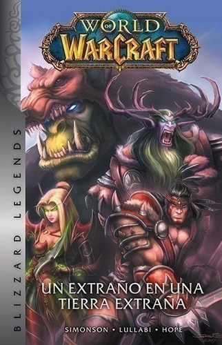 Imagen 1 de 4 de Comic - World Of Warcraft 01: Un Extraño En Tierra Extraña