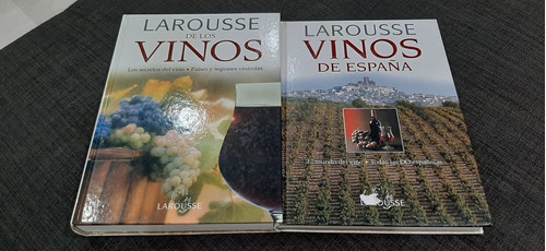 Libros:  Larousse De Los Vinos  Y  Vinos De España  