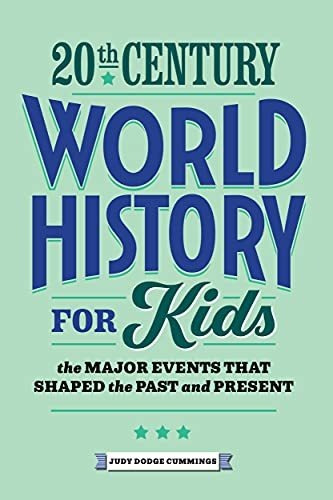 Book : 20th Century World History For Kids The Major Events