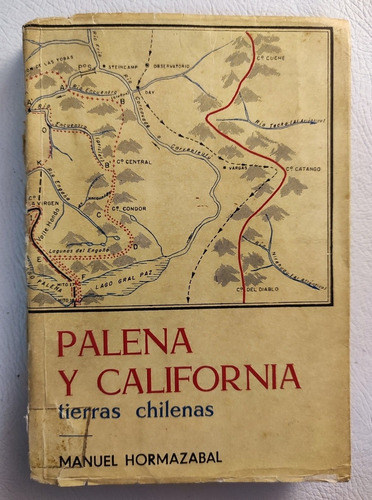 Palena Y California Tierras Chilenas. Fronteras. Mapas  (Reacondicionado)