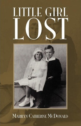 Libro Little Girl Lost - Marilyn Catherine Mcdonald Ma