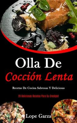 Libro Olla De Coccion Lenta : Recetas De Cocina Sabrosas ...