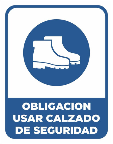 Cartel Linea Obligación Usar Calzado Seguridad 30x40 Cm