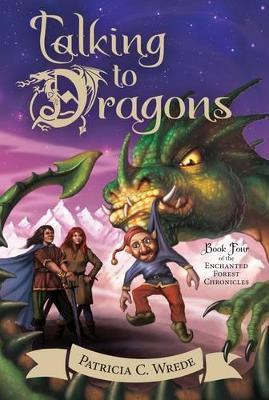 Libro Talking To Dragons: Enchanted Forest Chronicles Bk ...