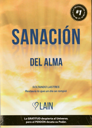 Sanación Del Alma. Lain García Calvo
