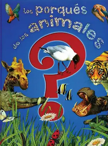 Libro Los Porqués De Los Animales / Pd. Dku