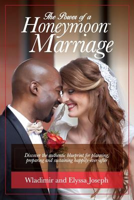 Libro The Power Of A Honeymoon Marriage (black & White Ph...